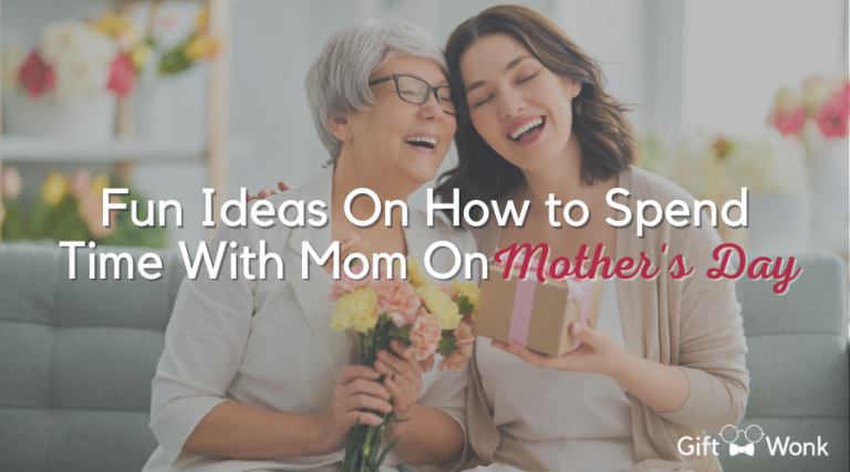 Fun Ideas To Do On Mother’s Day