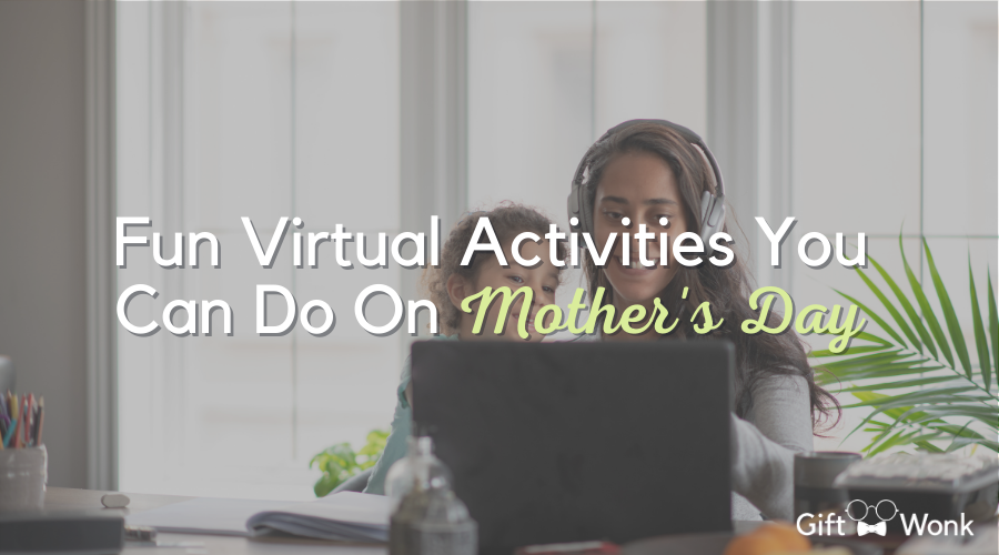 fun virtual activities to do on mother's day