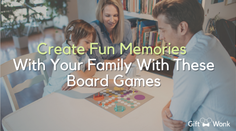 Board Games – Create Fun Memories With Your Family With These