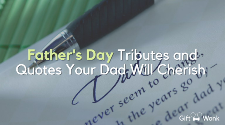 Father’s Day Messages and Tributes Your Dad Will Cherish