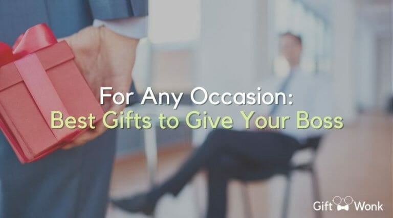 For Any Occasion: Best Gifts to Give Your Boss