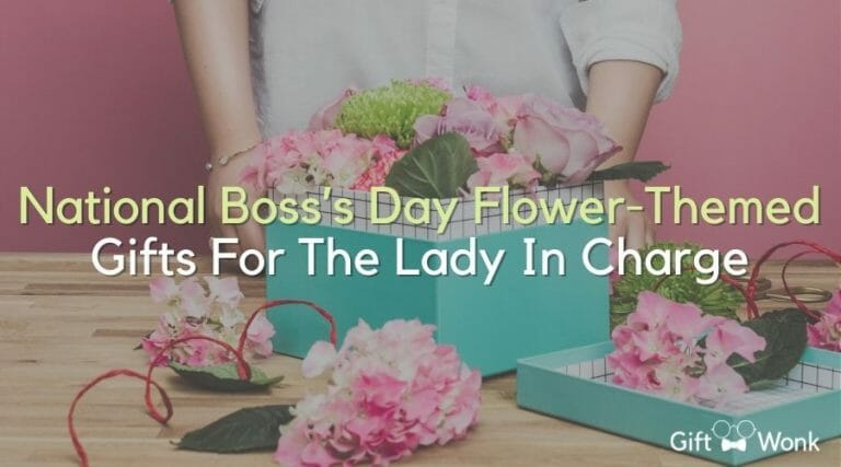 National Boss Day Flower-Themed Gifts For The Lady In Charge