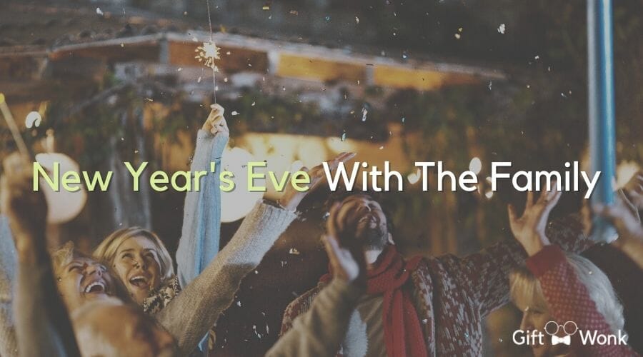 Ways To Celebrate New Year's Eve With Family