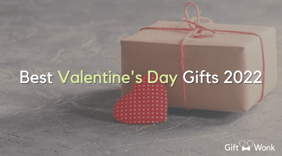 Best Valentine’s Day Gifts for Everyone You Love