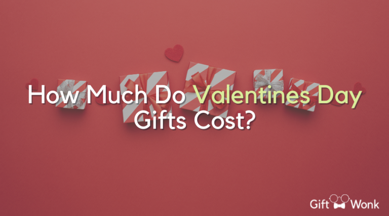 How Much Do Valentine’s Day Gifts Cost?