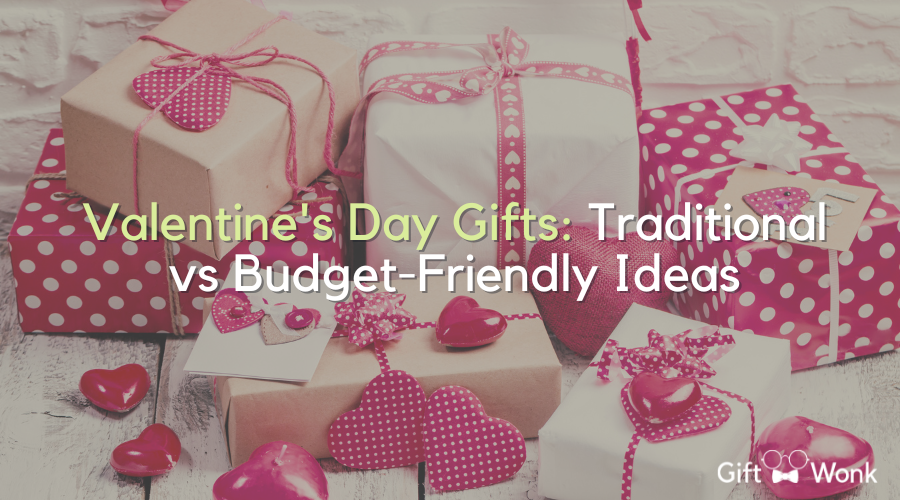 Valentine's Day Gifts: Traditional vs Budget-Friendly Ideas title image with gifts in the background