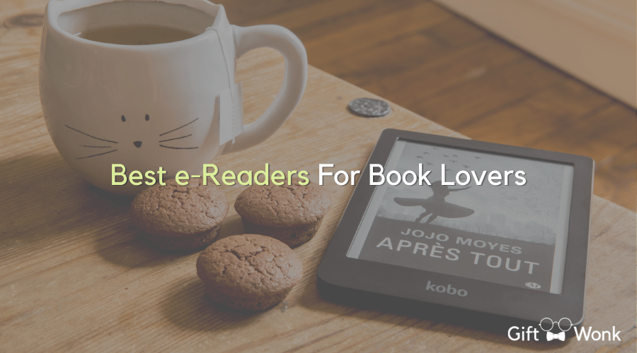 Best E-Readers For Book Lovers