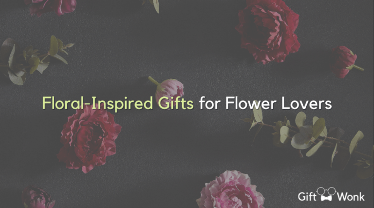 Floral-Inspired Gifts for Flower Lovers That Will Delight Them