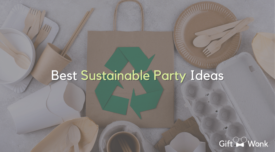 Sustainable Party Ideas